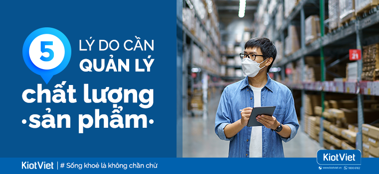 quản lý chất lượng sản phẩm