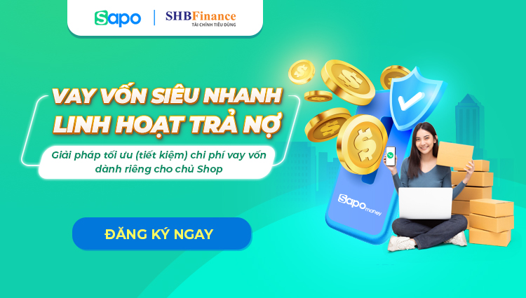 Sapo hợp tác cùng SHB Finance ra mắt sản phẩm vay vốn linh hoạt cho hộ kinh doanh