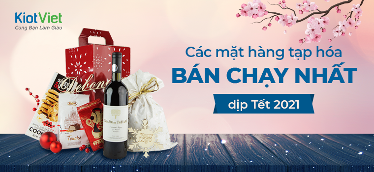 Các mặt hàng tạp hóa bán chạy nhất dịp Tết 2021