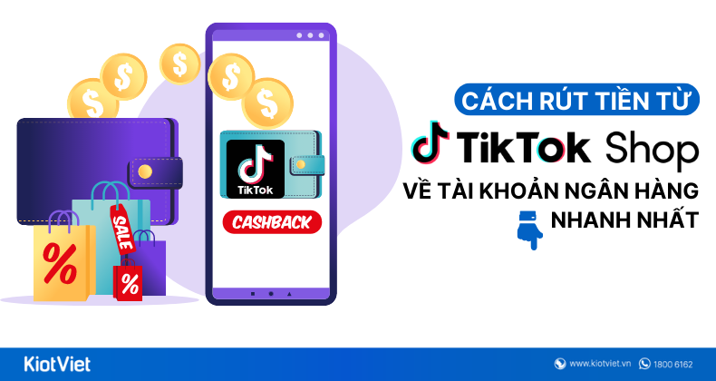 cach rut tien tu tiktok shop vao tai khoan ngan hang