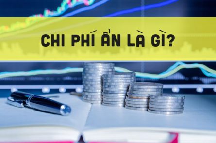 Chi phí ẩn là gì?​