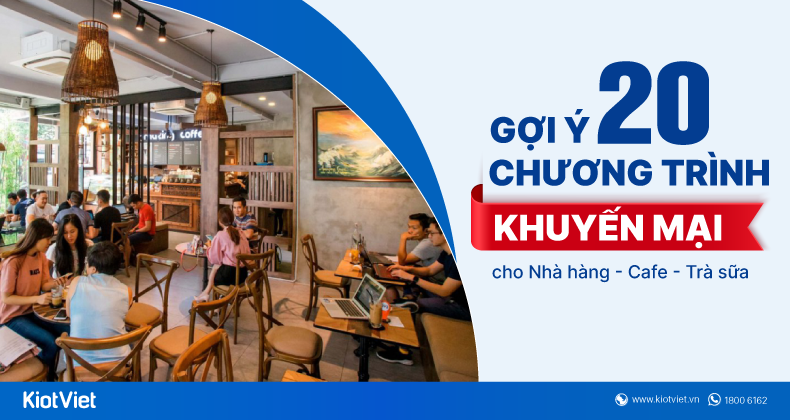 20 chuong trinh khuyen mai cho quan cafe