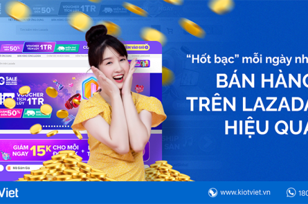 hot bac moi ngay nho ban hang lazada hieu qua