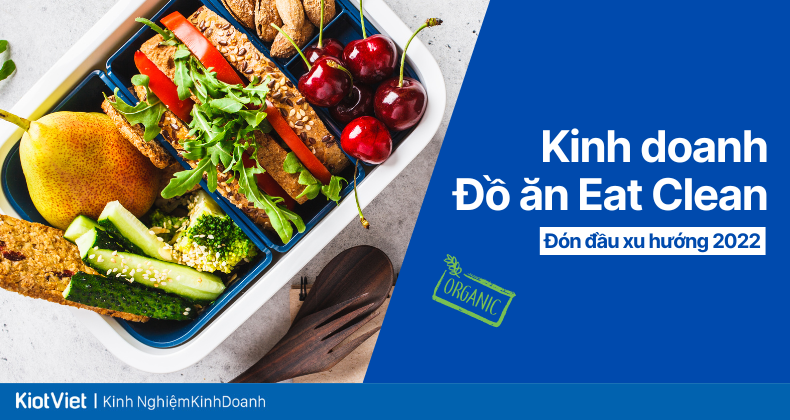 Kinh doanh do an eat clean