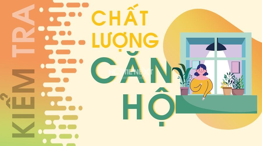 kiểm tra chất lượng căn hộ