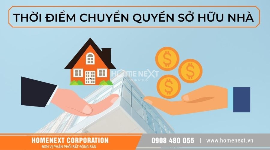 thời điểm chuyển quyền sở hữu nhà