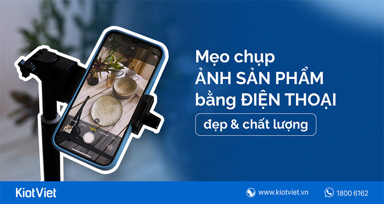 meo-chup-anh-san-pham-bang-dien-thoai