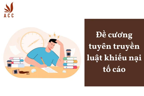 đề cương tuyên truyền luật khiếu nại tố cáo