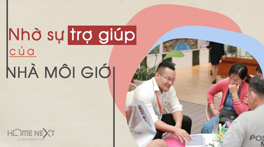 nhờ sự trợ giúp của nhà môi giới