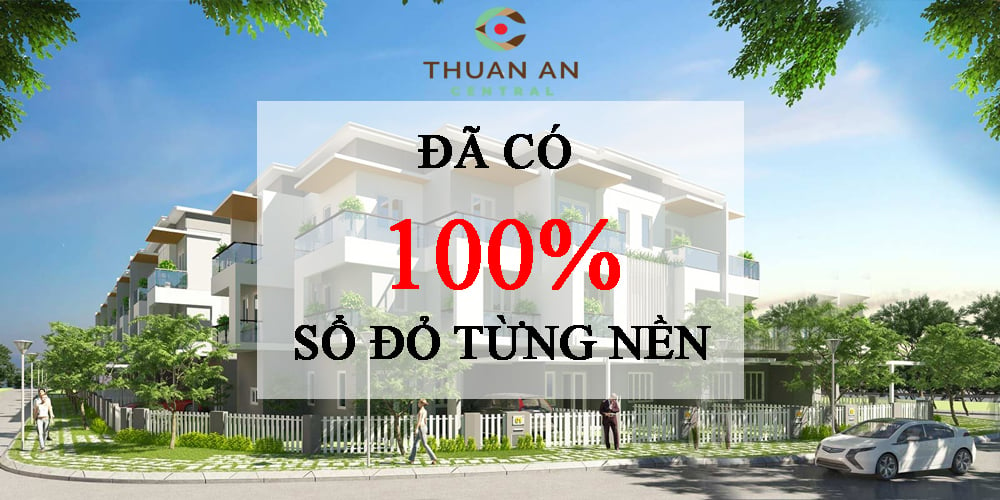 100 sổ đỏ từng nền dự an thuận an