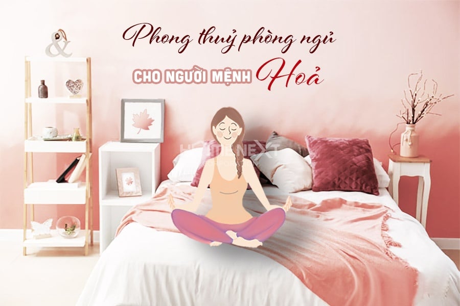 phong thuỷ phòng ngủ cho người mệnh Hoả