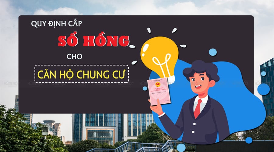 quy định cấp sổ hồng cho người mua căn hộ chung cư