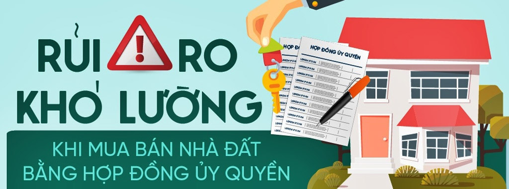 Bài học chia sẻ về rủi ro khi mua nhà đất bằng hợp đồng ủy quyền