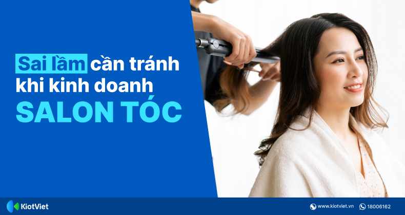 sai lam khi kinh doanh salon toc