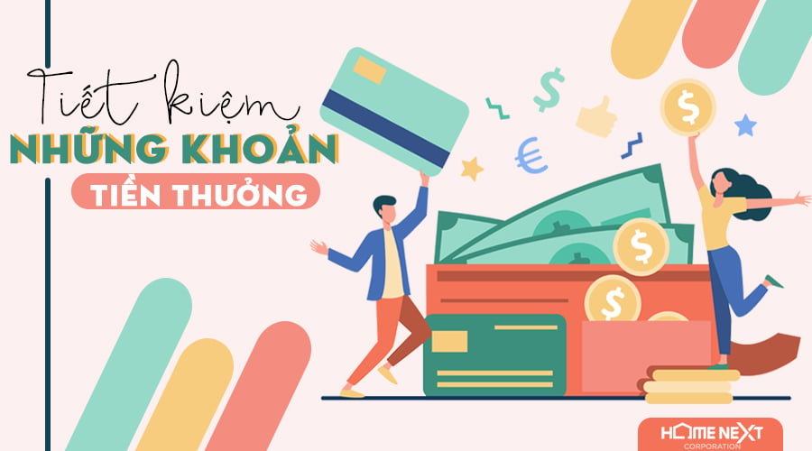 Tiết kiệm những khoản tiền thưởng