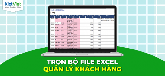 Trọn bộ file excel quản lý khách hàng mới nhất năm 2020