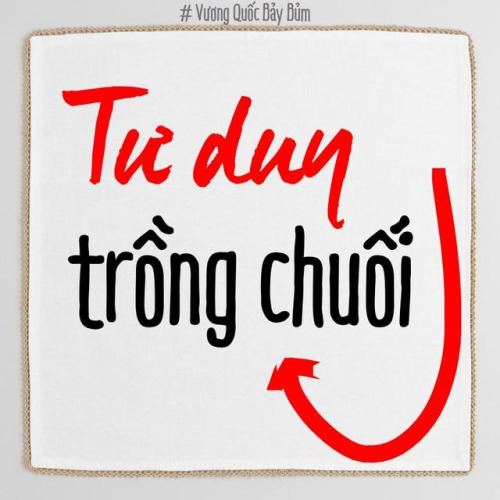 Tư duy “trồng chuối” – Công thức tạo ra những ý tưởng kinh doanh mới mẻ