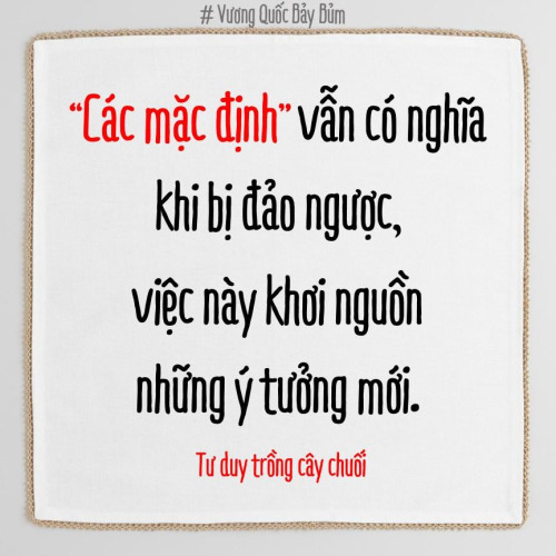 Tư duy “trồng chuối” – Công thức tạo ra những ý tưởng kinh doanh mới mẻ