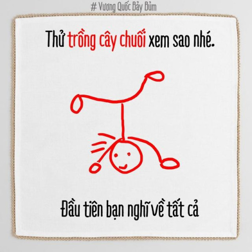 Tư duy “trồng chuối” – Công thức tạo ra những ý tưởng kinh doanh mới mẻ