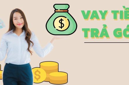 Vay tiền trả góp là gì?